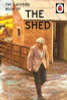 Ladybird / The Ladybird Book of the Shed Ladybird / The Ladybird Book of the Shed