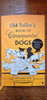 Christopher Reid / Old Toffer's Book of Consequential Dogs (Signed by the Author) (Hardback)