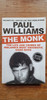 Paul Williams / The Monk... (Signed by the Author) (Large Paperback)