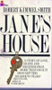 Robert Kimmel Smith / Jane's House (Vintage Paperback)