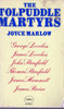 Joyce Marlow / The Tolpuddle Martyrs (Vintage Paperback)