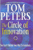 Tom Peters / The Circle of Innovation (Hardback)