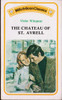 Mills & Boon Classics The Chateau of St. Avrell (Vintage)