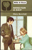 Mills & Boon / Mine for a Day (Vintage)