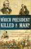 James C. Humes / Which President Killed a Man? (Hardback)