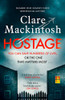 Clare Mackintosh / Hostage (Hardback)