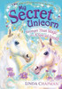 Linda Chapman / My Secret Unicorn: Stronger Than Magic and a Special Friend