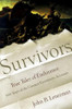John B. Letterman / Survivors: True Tales of Endurance (Hardback)