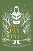 Kiran Millwood Hargrave / The Way Past Winter (Hardback)