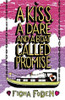 Fiona Foden / A Kiss, a Dare and a Boat Called Promise
