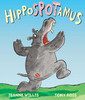 Jeanne Willis / Hippospotamus (Children's Picture Book)