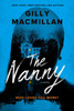 Gilly Macmillan / The Nanny (Hardback)