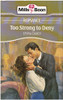 Mills & Boon / Too Strong to Deny