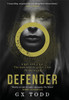 G.X. Todd / The Voices : Defender (Hardback)