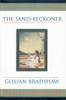 Gillian Bradshaw / The Sand-Reckoner (Hardback)