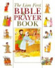 Pat Alexander / The Lion First Bible & Prayer Book (Hardback)