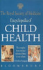 Robert M. Youngson / The Royal Society of Medicine Encyclopedia of Children's Health: The Complete Medical Reference Library in One Volume (Hardback)