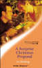 Mills & Boon / Tender Romance / A Surprise Christmas Proposal