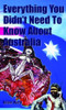 Adam Ward / Everything You Didn't Need to Know About Australia (Hardback)