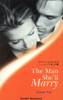 Mills & Boon / Tender Romance / The Man She'll Marry