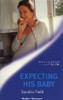 Mills & Boon / Modern / Expecting His Baby