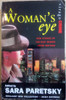 Sara Paretsky / A Woman's Eye: New Stories by the Best Women Crime Writers (Hardback)