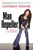 Leandra Medine / Man Repeller: Seeking Love. Finding Overalls. (Hardback)