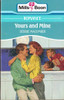 Mills & Boon / Yours and Mine