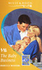Mills & Boon / The Baby Business