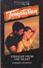 Mills & Boon / Temptation / Straight From The Heart