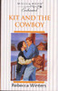 Mills & Boon / Enchanted / Kit and the Cowboy