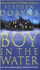 Stephen Dobyns / Boy in the Water