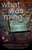 Helen Klein Ross / What Was Mine (Large Paperback)