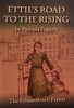 Patricia Fogarty / Ettie's Road to the Rising : The Palmerstown Papers (Large Paperback)