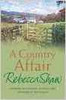 Rebecca Shaw / A Country Affair
