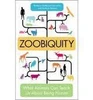 Barbara Natterson Horowitz / Zoobiquity: What Animals Can Teach Us about Being Human (Large Paperback)