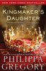 Philippa Gregory / The Kingmaker's Daughter (Large Paperback)