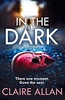 Claire Allan / In the Dark (Large Paperback)