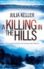 Julia Keller / A Killing in the Hills (Large Paperback)