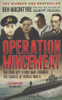 Ben Macintyre / Operation Mincemeat: The True Spy Story That Changed the Course of World War II (Large Paperback)