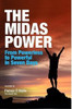 Pádraic Ó Máille / The Midas Power : From Powerless to Powerful in Seven Days (Large Paperback)