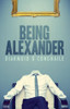 Diarmuid Ó Conghaile / Being Alexander (Large Paperback)