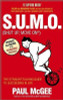 Paul McGee / S.U.M.O (Shut Up, Move On): The Straight-Talking Guide to Succeeding in Life (Large Paperback)