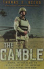 Thomas E. Ricks / The Gamble - Petraeus and the US Surge in Iraq (Large Paperback)