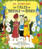 J.K. Rowling / The Tales of Beedle the Bard (Illustrated by Chris Riddell) (Coffee Table Book)
