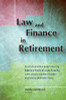 John Costello / Law and Finance in Retirement (Large Paperback)