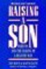 Don Elium, Jeanne Elium / Raising A Son: Parents and the Making of a Healthy Man (Large Paperback)