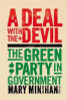 Mary Minihan / Deal with the Devil - The Green Party in Government (Large Paperback)