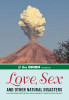 The Onion / The Onion Presents: Love, Sex, And Other Natural Disasters (Large Paperback)