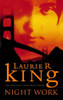 Laurie R. King / Night Work (Large Paperback) ( Kate Martinelli Series - Book 4 )
